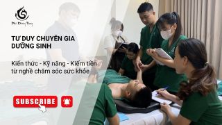 Tư duy CHUYÊN GIA DƯỠNG SINH: Kiến thức - Kỹ năng - Kiếm tiền từ nghề chăm sóc sức khỏe
